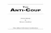 THE ANTI-COUP · officials accountable, a coup d'état will be less likely. If the groups capable of conducting a coup—as the army—believe in democratic processes and respect