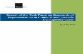 Report of the Task Force on Standards of Representation in ... in... · Task Force on Standards of Representation in Criminal and Juvenile Delinquency Cases Page 2 The task force