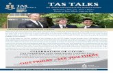TAS TALKS - The Armidale School · • The Doon School - Abhishek Pai (Tyrrell Year 11) A very special thanks to the Laurie family (boys Ben and Max) who generously offeredto host