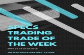 TRADE OF THE WEEK - Speculators Trading€¦ · percent in the fourth quarter, below the Bank of Canada's 2.5 percent forecast. Statistics Canada will release fourth-quarter growth
