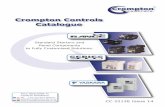 Crompton Controls Catalogue€¦ · Crompton Controls Catalogue Standard Starters and Panel Components to Fully Customised Solutions. TM CC 2212E Issue 14 Tel: +44 (0)1924 368251