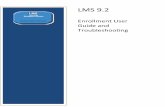 Enrollment User Guide and Troubleshooting Extern… · Education units *Required Fields. LMS 9.2 User Guide LMS 9.2 External User Guide Page 14 5. Click the Save button. You will