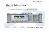 Cell Master - Anritsu€¦ · Cell Master™ MT8212B MS2712 User’s Guide SiteMaster SpectrumMaster Cell Master S331D Site Master Site MasterMS2711D Spectrum Master Spectrum MT8212A