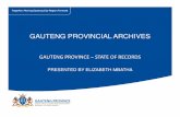 GAUTENG PROVINCE –STATE OF RECORDS - AGSA Presentations/Gauteng/St… · • Be responsible for planning, organizing, implementing, monitoring, and coordinating the maintenance,