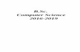B.Sc. Computer Science 2016-2019€¦ · To posses knowledge to identify, analyze, design for an optimized solution using appropriate algorithms of varying complexity using cutting