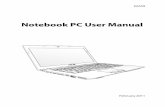Notebook PC User Manual - Asus€¦ · Notebook PC User Manual 9 Transportation Precautions To prepare the Notebook PC for transport, you should turn it OFF and disconnect all external