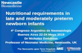 Nutritional requirements in late and moderately preterm ...a/Jueves/Embleto… · Nutritional requirements in late and moderately preterm newborn infants 4° Congreso Argentino de