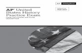 United Effective Fall 2017 States History Practice Exam · AP ® United States History Practice Exam FROM THE COURSE AND EXAM DESCRIPTION Effective Fall 2017. About the College Board