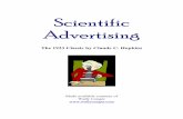 ScientificScientific AdvertisingAdvertising · Just Salesmanship To properly understand advertising or to learn even its rudiments one must start with the right conception. Advertising