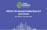 HKG18-124 Android Verified Boot 2.0 and U-bootconnect.linaro.org.s3.amazonaws.com/hkg18/presentations/hkg18-1… · Suggestion: Use RPMB partition on eMMC. Problem: private key, used
