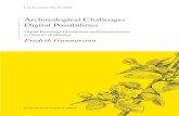 Archaeological Challenges Digital Possibilities1262990/FULLTEXT01.p… · digital applications in archaeological documentation and communication has emerged and almost made the digital