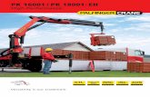 PK 16001-18001 EH e Layout 1 - Palfinger€¦ · PK 18001 EH High Performance A Max. lifting capacities 6100 kg 13440 lbs Outreach Capacity hydraulic 4.0 m 13’ 1’’ 4300 kg 9500