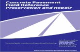 Concrete Pavement Field Reference Preservation and Repair€¦ · Concrete Pavement Field Reference Preservation and Repair This publication includes, at the outset, a series of checklists