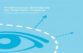 Professional Standards for Cosmetic Practice · Professional Standards for Cosmetic Practice Cosmetic Surgical Practice Working Party. This is a timely document which outlines the