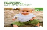 Emergency Procedures Handbook - Elim Kids · * Hand hygiene – all staff and children must adopt good hand washing and drying practices, particularly after coughing, sneezing or
