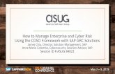 How to Manage Enterprise and Cyber Risk Using the COSO ... AC Slide Decks Thursday/ASUG84… · May 7 –9, 2019 How to Manage Enterprise and Cyber Risk Using the COSO Framework with
