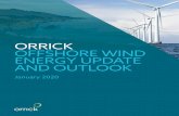 ORRICK OFFSHORE WIND ENERGY UPDATE AND OUTLOOK Library/public/files/insights/orrick... · wind programs. A significant, steady buildout of offshore wind energy in the decade starting