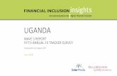 uganda - finclusion.org · The Bank of Uganda continued to implement regulations and policies intended to expand financial inclusion. • In June 2017, the Postal ank of Uganda launched