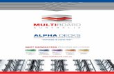 ALPHA DECKS - Multiboard Australia€¦ · Reduced suspended concrete slab installation time of up to 40% Quality Certified Concrete Structures as per AS 3600 Certified Steel Structures