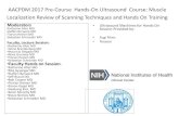AACPDM 2017 Pre-Course Hands-On Ultrasound Course: Muscle ... · AACPDM 2017 Pre-Course Hands-On Ultrasound Course: Muscle Localization Review of Scanning Techniques and Hands On