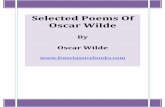 Selected Poems of Oscar Wilde - Free c lassic e-books New Free Classic ebooks/S-Z/Wil… · He does not sit with silent men Who watch him night and day; Who watch him when he tries