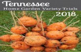 Home Garden Variety Trials 2018 - University of Tennessee H… · through this seed catalogue and check out the available trials for this year. Each trial con- tains two varieties