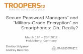 Secure Password Managers” and “Military Grade Encryption” on · PDF file Secure Password Managers” and “Military-Grade Encryption” on Smartphones: Oh, Really? March 19th