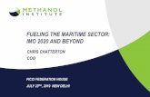 FUELING THE MARITIME SECTOR: IMO 2020 AND BEYOND ·  chris chatterton coo fueling the maritime sector: imo 2020 and beyond ficci federation house july 23rd, 2019 new delhi