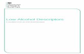 Low Alcohol Descriptors · support for new descriptors, the Department is committed to the principle of increasing consumer choice, encouraging lower alcohol consumption and ensuring