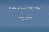 Northern Ireland 1921-2016€¦ · November 1968 the NI government issues reform plan: A new system for the allocation of houses by local authorities Ombudsman to be appointed to