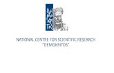 NATIONAL CENTRE FOR SCIENTIFIC RESEARCH “DEMOKRITOS”€¦ · • The Malaga Platform • The Limassol Platform • The Surrey Platform • The Berlin Platform The objective is