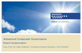 Advanced Corporate Governance · 3 % Fringe benefits* 12 % Long term incentives Annual bonus 20 % 45 % 20 % Fixed remunerations Variable compensation Fixed compensation = 100 % *Fringe