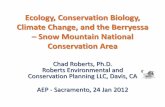 Ecology, Conservation Biology, Climate Change, and the ...tuleyome.org/wp-content/uploads/2017/07/Ecology-Conservation-Biol… · At 7xxx feet, Snow Mountain is the highest landscape