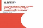 Understanding Skills and Performance Challenges in the ... · Understanding Skills and Performance Challenges in the Logistics Sector Job roles and the knowledge and skills required