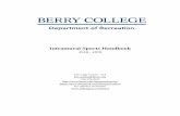 Intramural Sports Handbook - Berry College€¦ · Team, individual and dual sport entries are accepted through our online registration facilitated my IMLeagues.com. Please refer