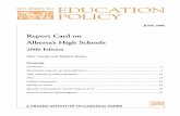 Report Card on Alberta’s High Schools - Fraser Institute€¦ · 4 Report Card on Alberta’s High Schools — 2006 Edition student success and that some schools make more of a
