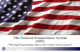 The National Preparedness System (NPS)€¦ · The National Preparedness System (NPS) is to provide decision-makers and emergency managers at all levels with the information their