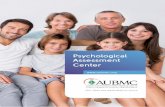 Psychological Assessment Center - AUBMC€¦ · • Minnesota Multiphasic Personality Inventory (MMPI-2), Children’s Apperception Test (CAT). • Autism Diagnostic Observation Schedule