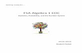 FSA Algebra 1 EOC - Weeblymslward.weebly.com/uploads/3/7/6/8/37683613/mafs_a1_eoc_revie… · FSA Algebra 1 EOC Statistics, Probability, and the Number System 2014-2015 Student Packet