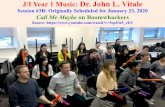 J/I Year 1 Music: Dr. John L. Vitaledrjohnvitale.weebly.com/uploads/4/9/9/9/4999835/session_3b_boom… · (1) Boomwhackers Booklet of Songs (please do not write on, fold, or mangle