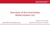 Overview of the Food Safety Modernization Act€¦ · • Section 105 of the Food Safety Modernization Act (FSMA) directs FDA to set science -based standards for the safe production
