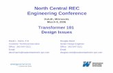 North Central REC Engineering Conferenceblog.espol.edu.ec/econde/files/2014/09/TRANSFORMER-DESIGN.pdf · ANSI C57.12.00-2000 4.1.6.1 Capability Transformers shall be capable of: •