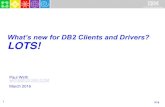 What’s new for DB2 Clients and Drivers? LOTS!€¦ · Title: What’s new for DB2 Clients and Drivers? Abstract: IBM’s strategy is to remove the reliance on the DB2 Connect Gateways