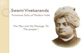 Swami Vivekananda · His name at birth was Narendranath. Father: Sri Visvanath Datta, a very successful and distinguished lawyer. Mother: Bhuvanesvari ,a very pious lady. Prayer of