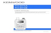 TH-D74A TH-D74emanual.kenwood.com/files/B5A-1253-00_04.pdf · B5A-1253-00/04 User MAnUAL TH-D74A TH-D74e This User Manual covers detailed operating instructions of the TH-D74A/e including