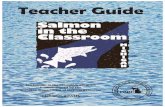 Teacher Guide - Michigan€¦ · Teacher Guide The Salmon in the Classroom program . is administered by the Michigan Department of Natural Resources. michigan.gov/SIC