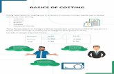 BASICS OF COSTING - LearnCab final Notes/Basics of Costing.pdf · the variable cost. Thereafter the management revamped their whole process and increased their selling price to gain