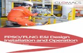 FPSO/FLNG E&I Design Installation and Operationglomacs.com/wp-content/uploads/2019/11/OG043_-FPSOFLNG-EI-De… · FPSO/FLNG E&I Design Installation and Operation DAY 1 Introduction