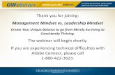 Management Mindset vs. Leadership Mindset Management Mindset vs. Leadership Mindset . Presented by: