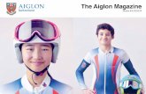 The Aiglon Magazine€¦ · Airways, Porsche, Christie’s, UBS, Hublot Watch, Credit Suisse, Perrier Jouet, Victorinox, Baume et Mercier, Piaget, Les Ambassadeurs, and Rebellion.